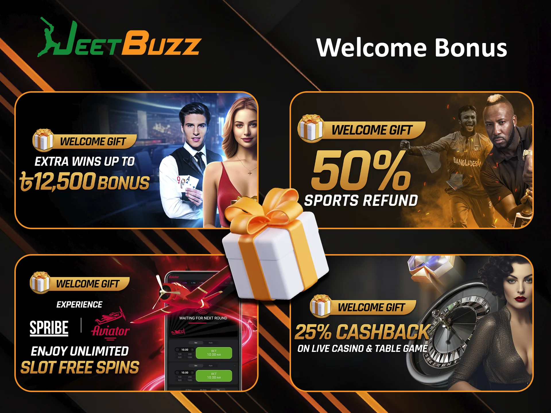 Get your JeetBuzz welcome bonus and increase your first deposit amount.